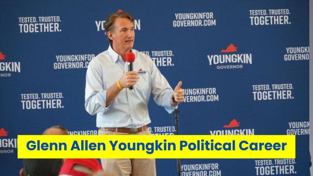 Glenn Allen Youngkin Political Career