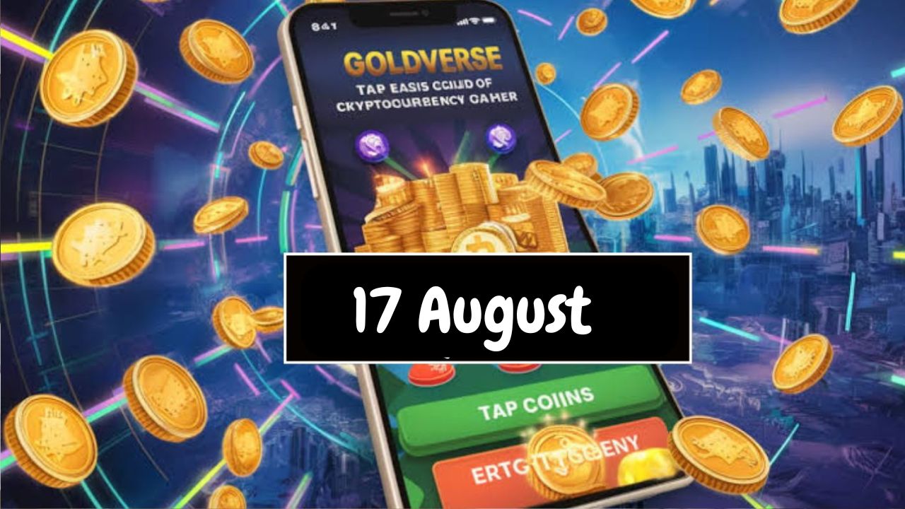 Goldverse 17 August Daily Combo