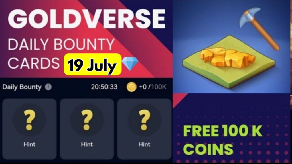 Goldverse 19 July Daily Combo 