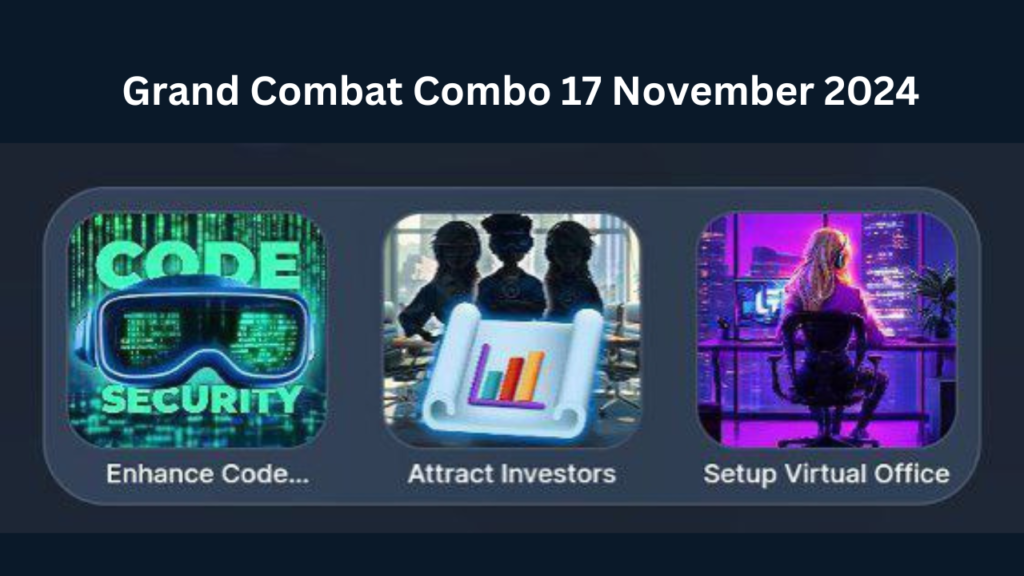 Grand Combat Combo 17 November 2024