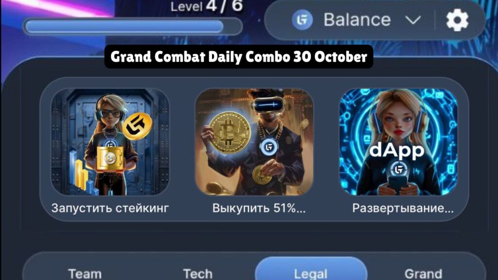 Grand Combat Daily Combo 30 October