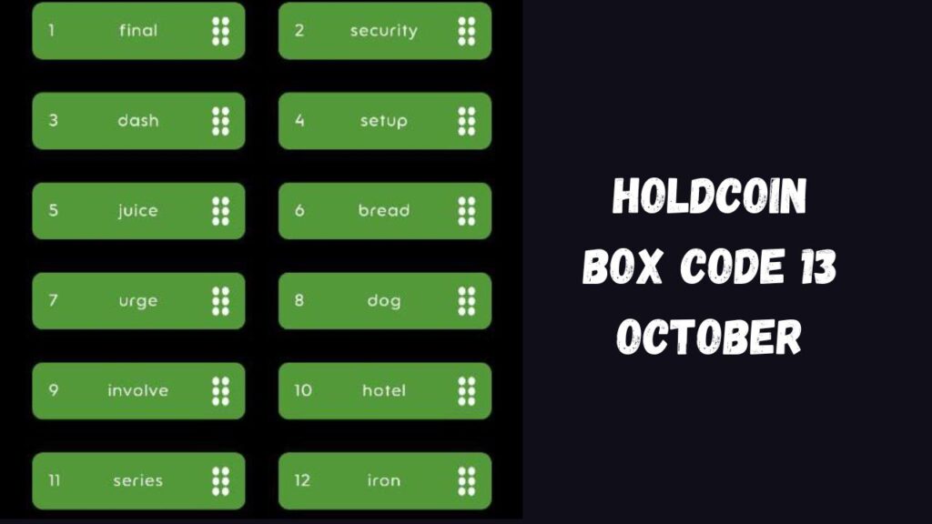 HoldCoin Box Code 13 October