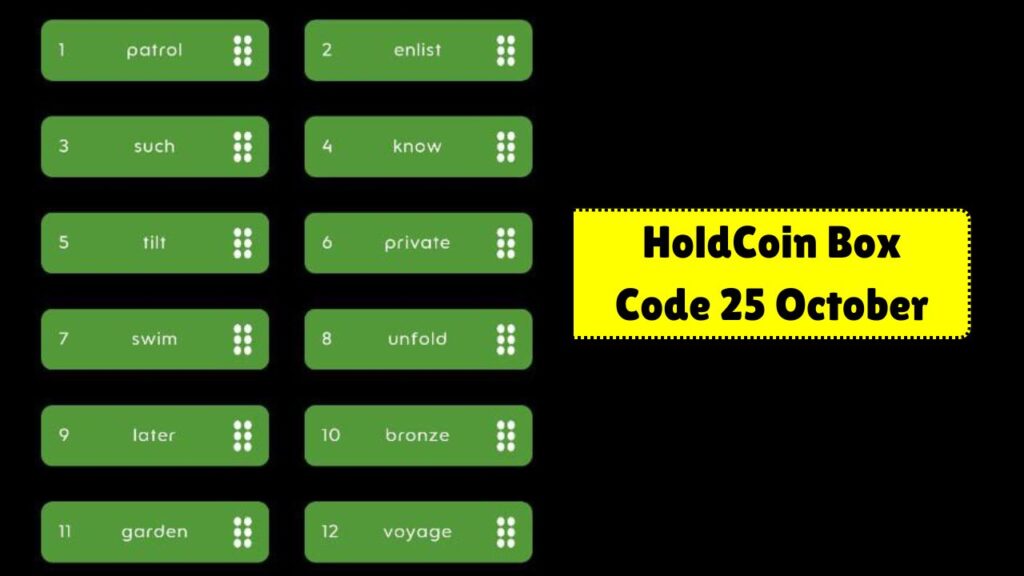 HoldCoin Box Code 25 October