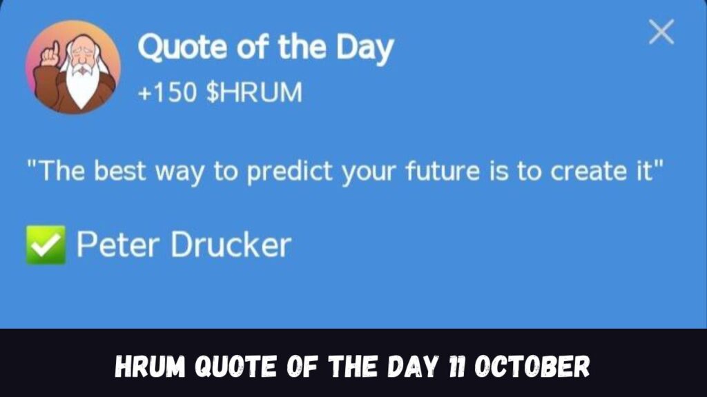 Hrum Quote of the Day 11 October