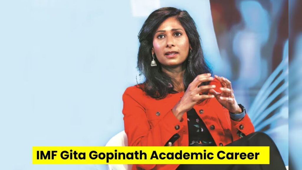 IMF Gita Gopinath Career at the International Monetary Fund