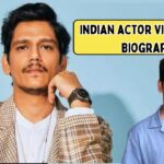 Indian actor Vijay Varma Biography