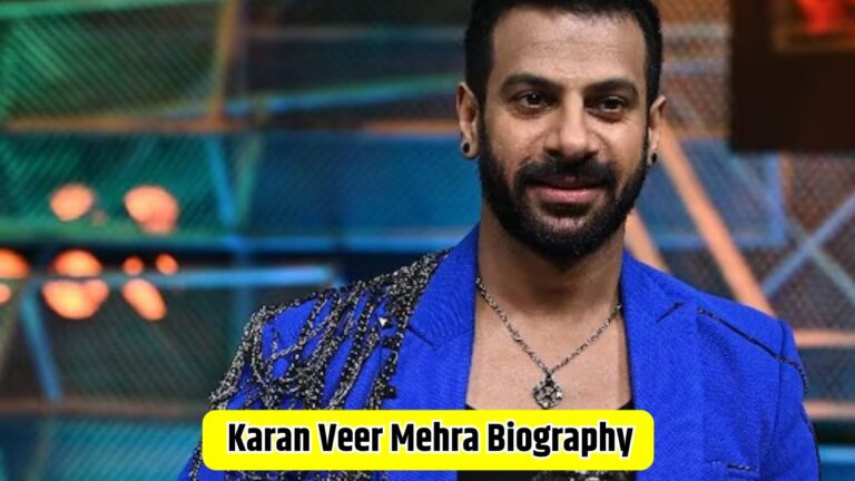 Karan Veer Mehra Biography