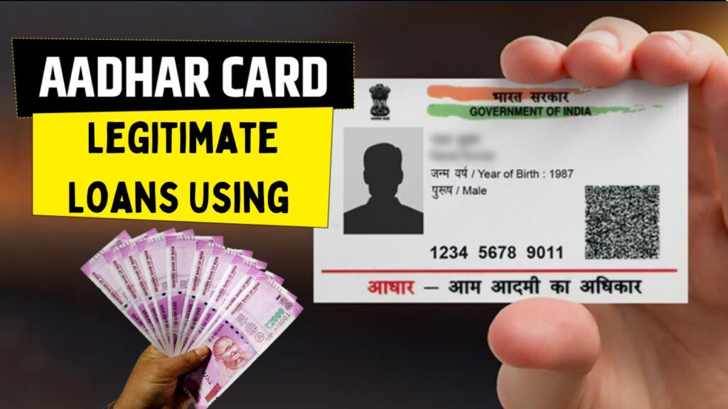 Legitimate Loans Using Aadhaar Card