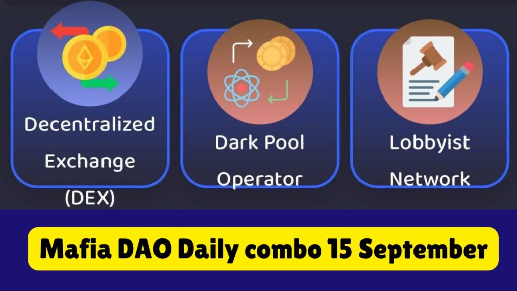 Mafia DAO Daily combo 15 September