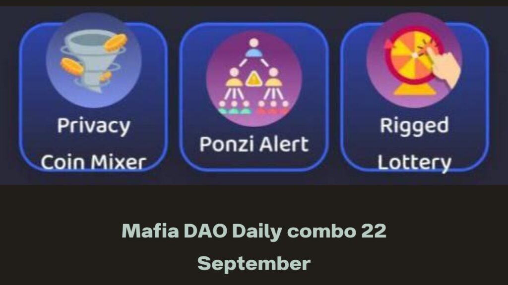 Mafia DAO Daily combo 22 September