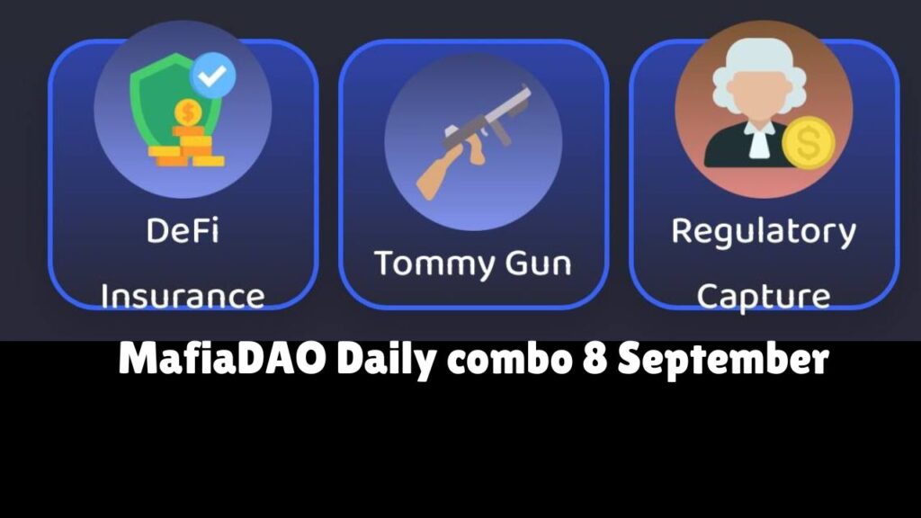  MafiaDAO Daily combo 8 September 