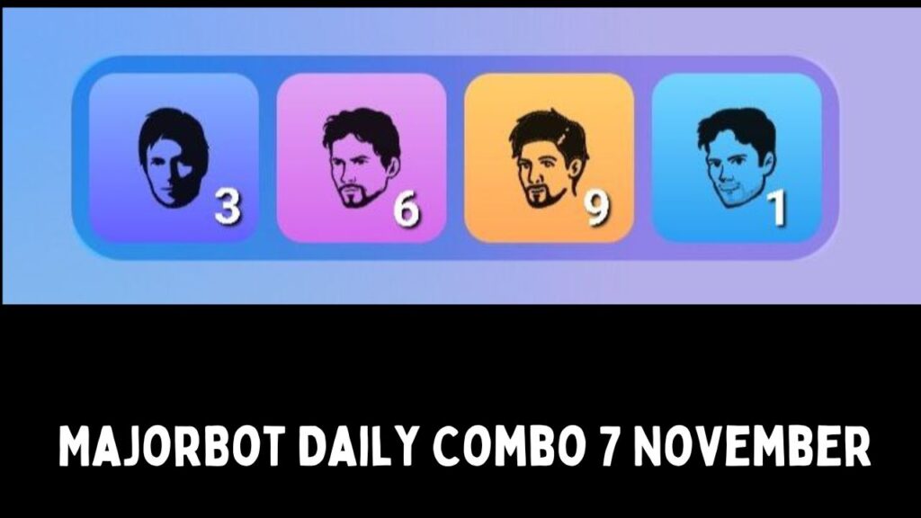 MajorBot Daily Combo 7 November