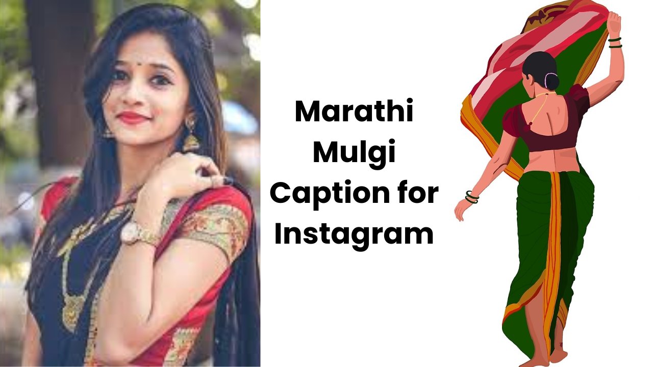 Marathi Mulgi Caption for Instagram