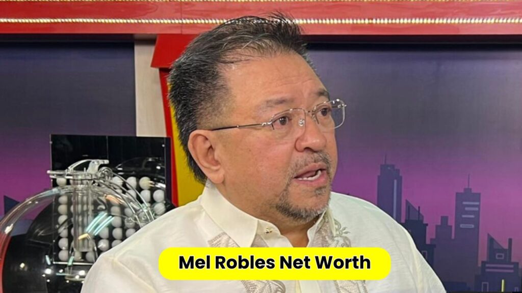 Mel Robles Net Worth