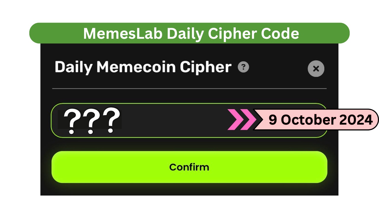 MemesLab Daily Cipher Code 9 October 2024