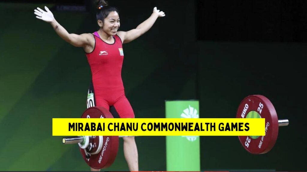 Mirabai Chanu Commonwealth Games