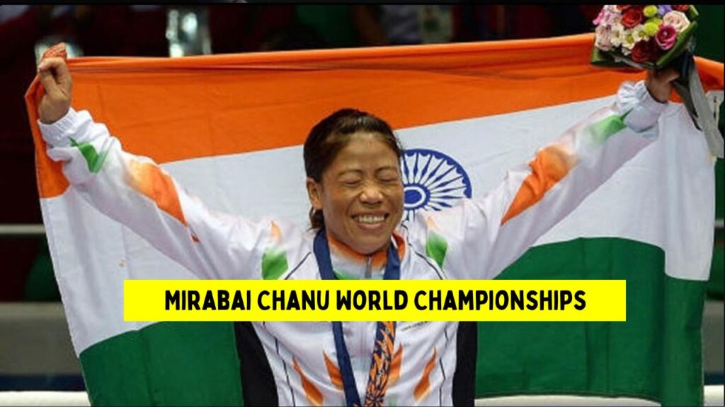 Mirabai Chanu World Championships