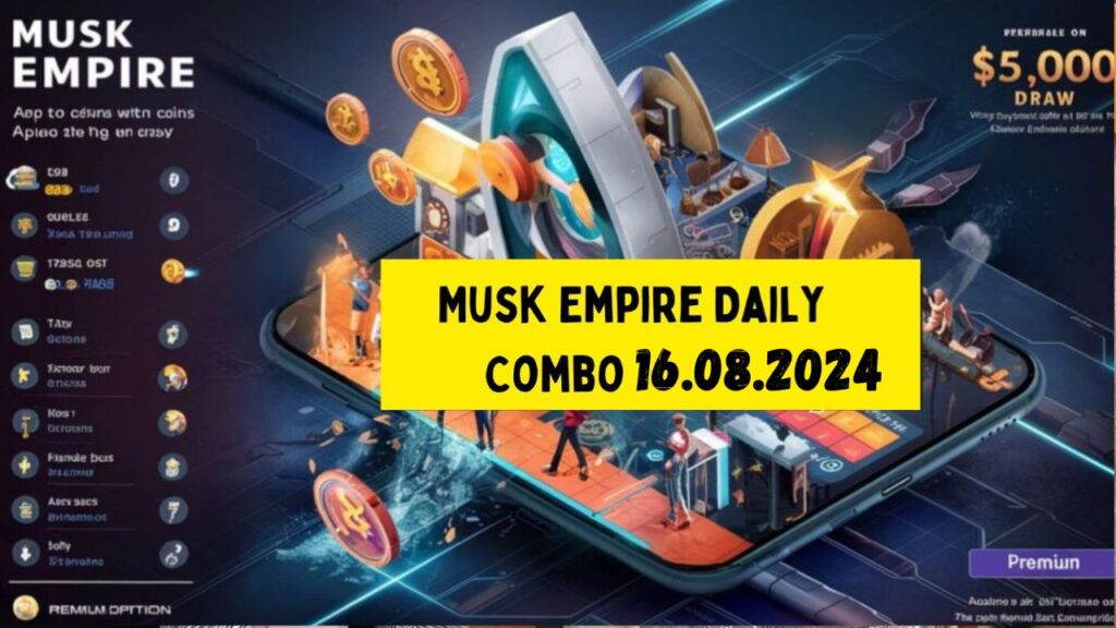 Musk Empire Daily Combo 16 August