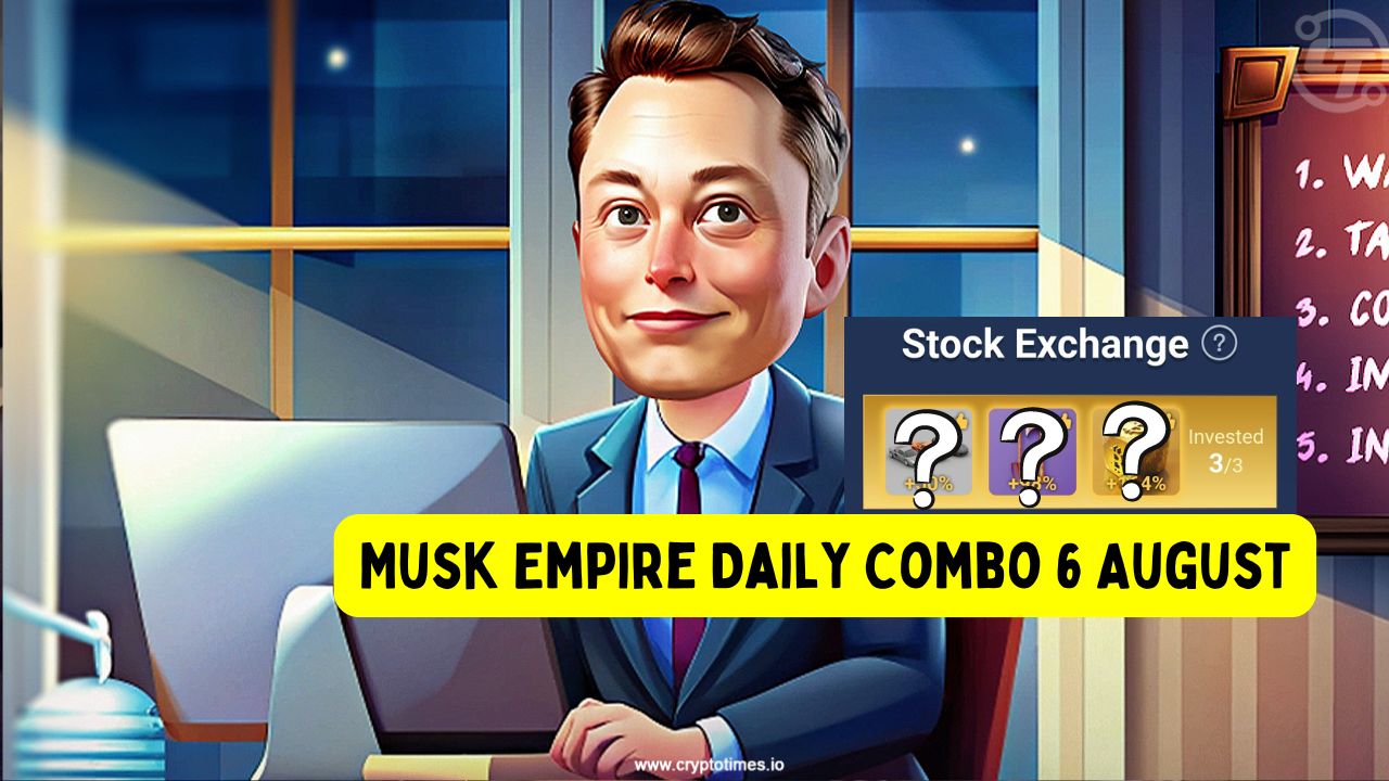 Musk Empire Daily Combo 6 August