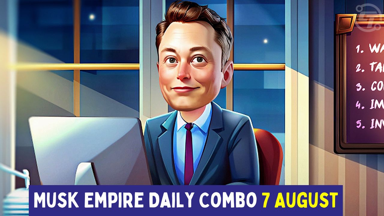 Musk Empire Daily Combo 7 August