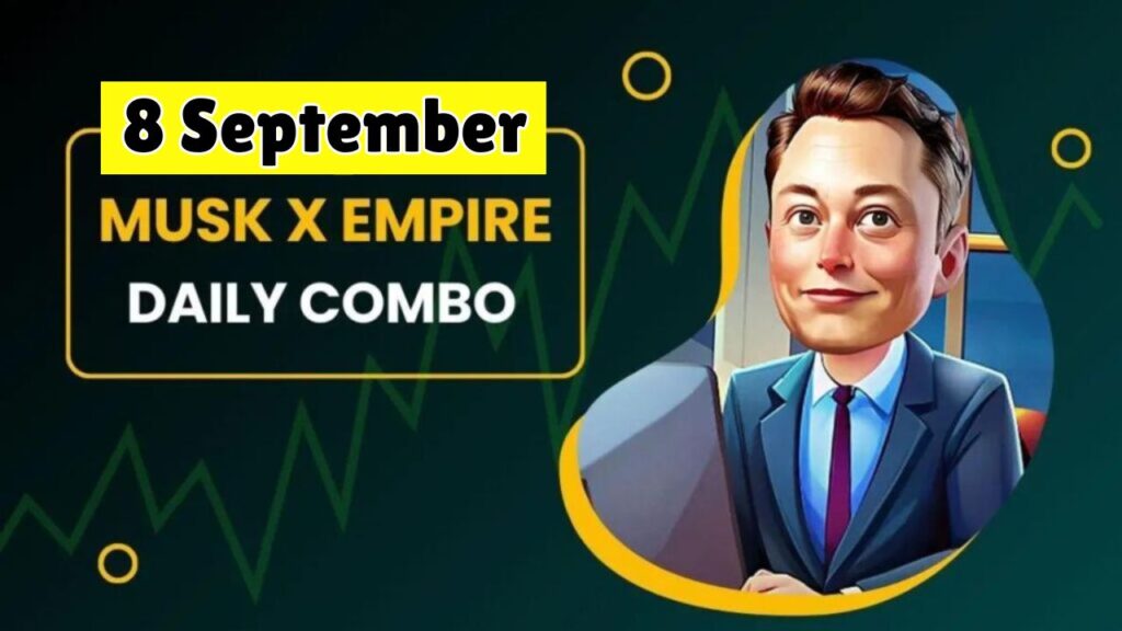 Musk Empire Daily Combo 8 September