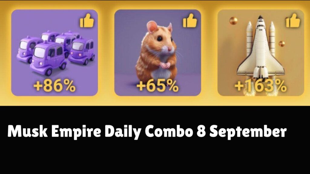 Musk Empire Daily Combo 8 September