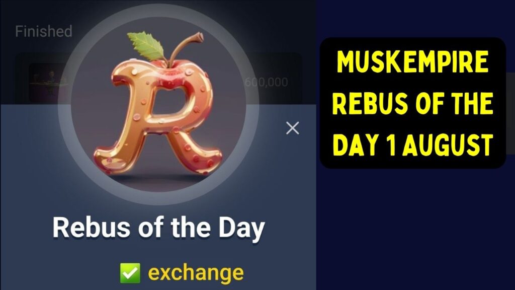 MuskEmpire Rebus of The Day 1 Aug