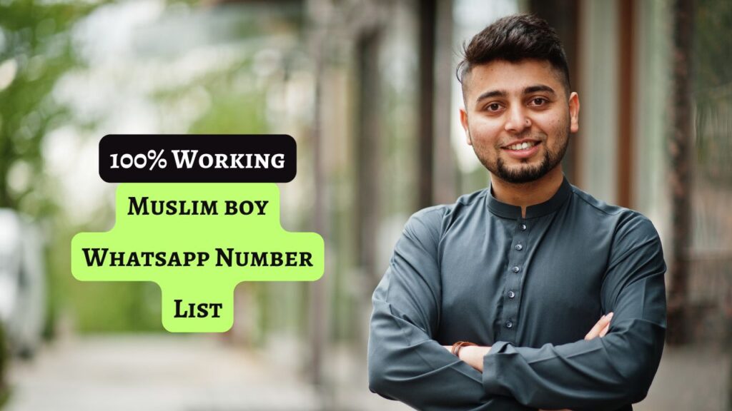 Muslim boy Whatsapp Number List