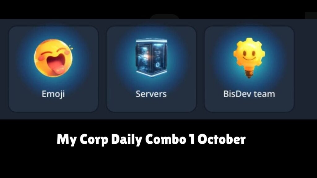 My Corp Daily Combo 1 October