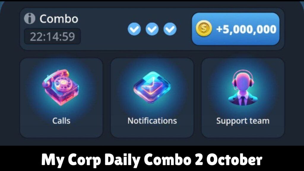 My Corp Daily Combo 2 October