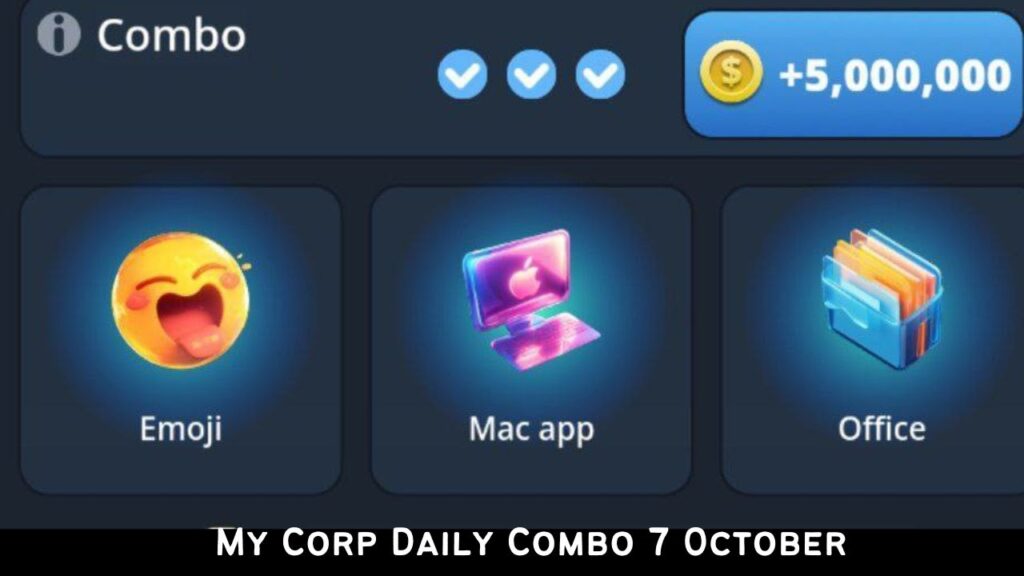 My Corp Daily Combo 7 October