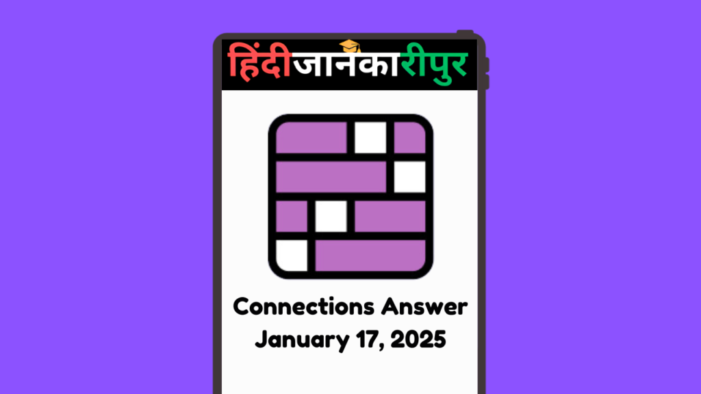 NYT Connections Answer January 17, 2025