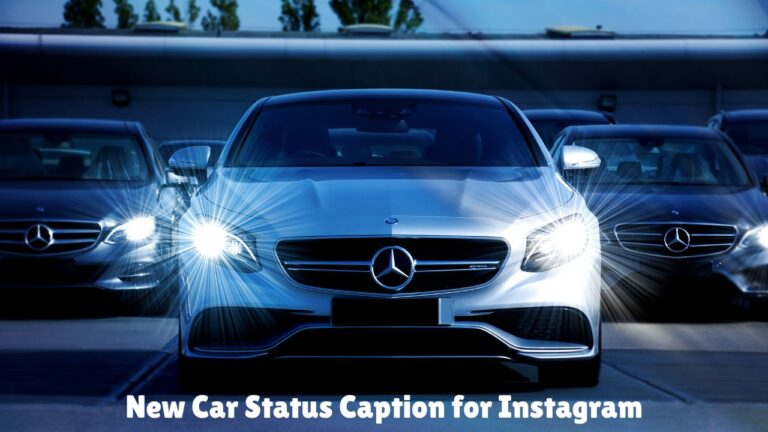 New Car Status Caption for Instagram