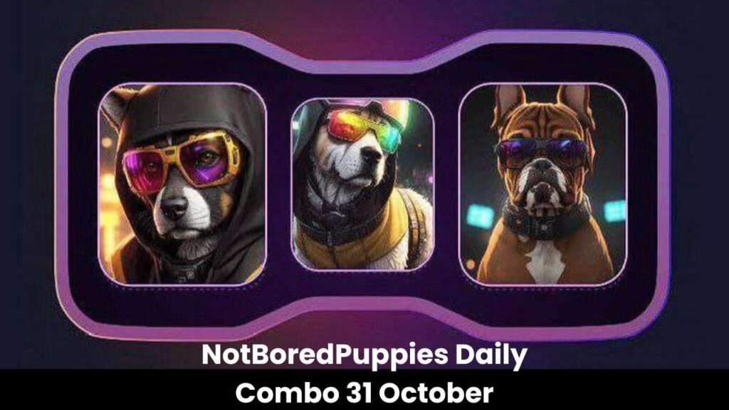 NotBoredPuppies Daily Combo 31 October