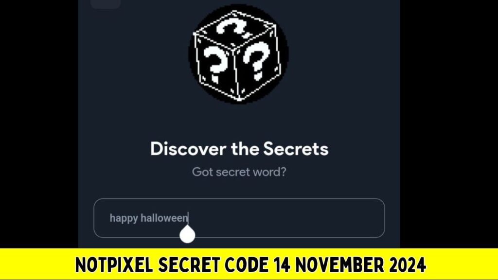 Notpixel Secret Code 14 November 2024