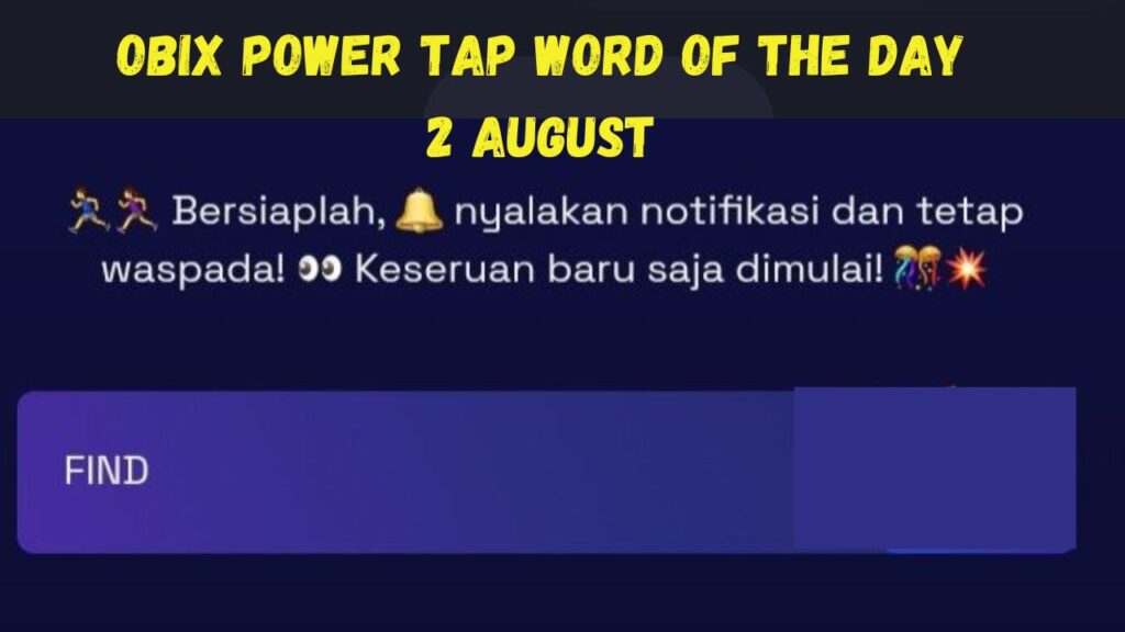 Obix Power Tap Word Of the Day 2 August