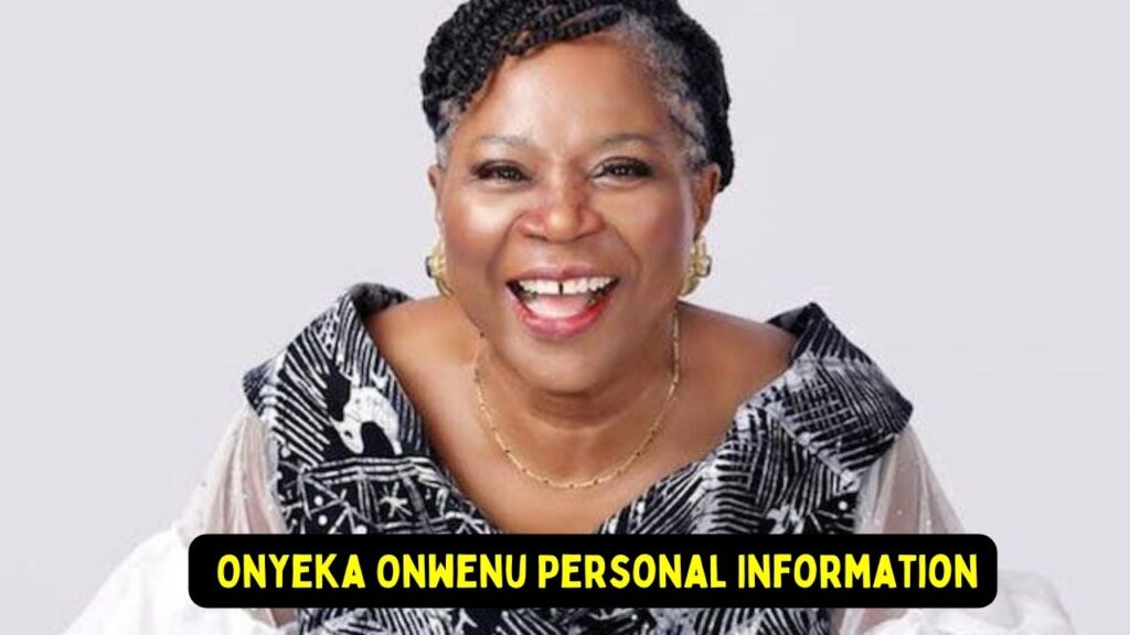 Onyeka Onwenu Personal Information