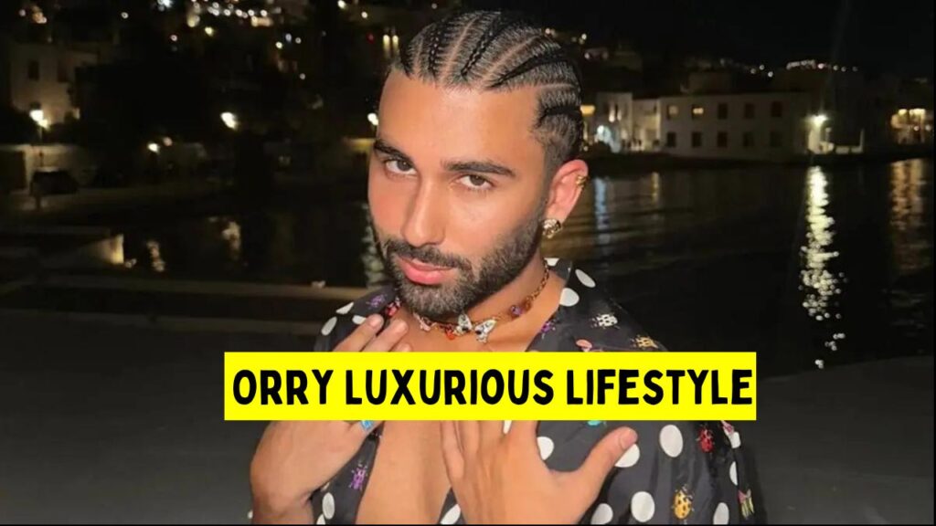 Orry Luxurious Lifestyle