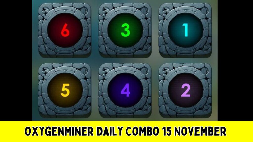 OxygenMiner Daily Combo 15 November