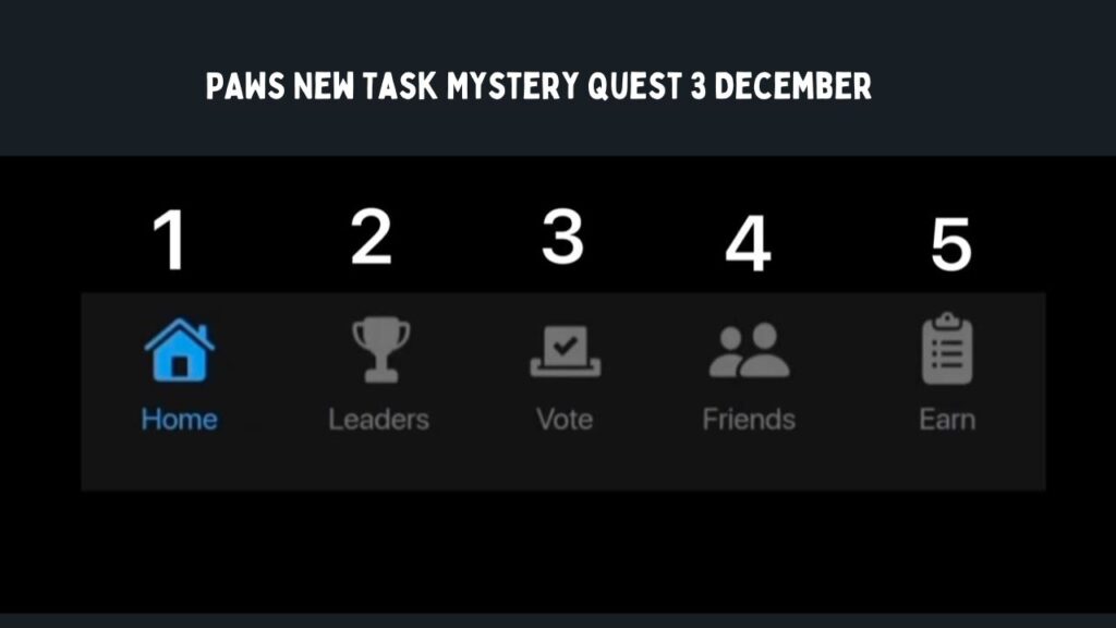 PAWS New Task Mystery Quest 3 December 