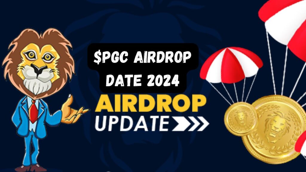 $PGC Airdrop Date 2024