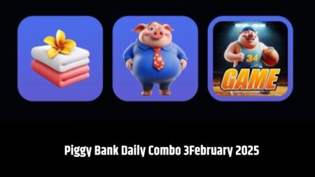 Piggy Bank Daily Combo 3 February 2025