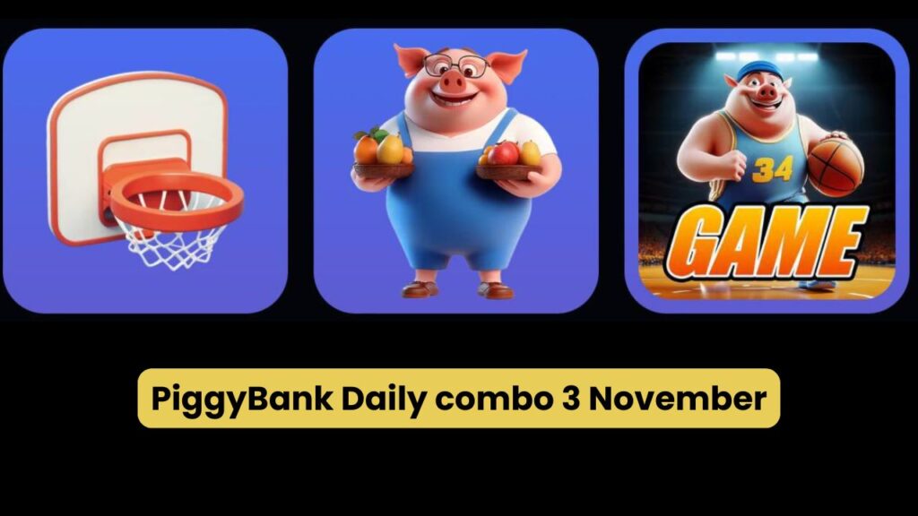 PiggyBank Daily combo 3 November