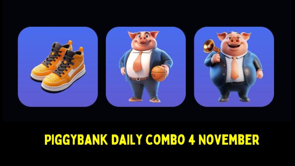 PiggyBank Daily combo 4 November 