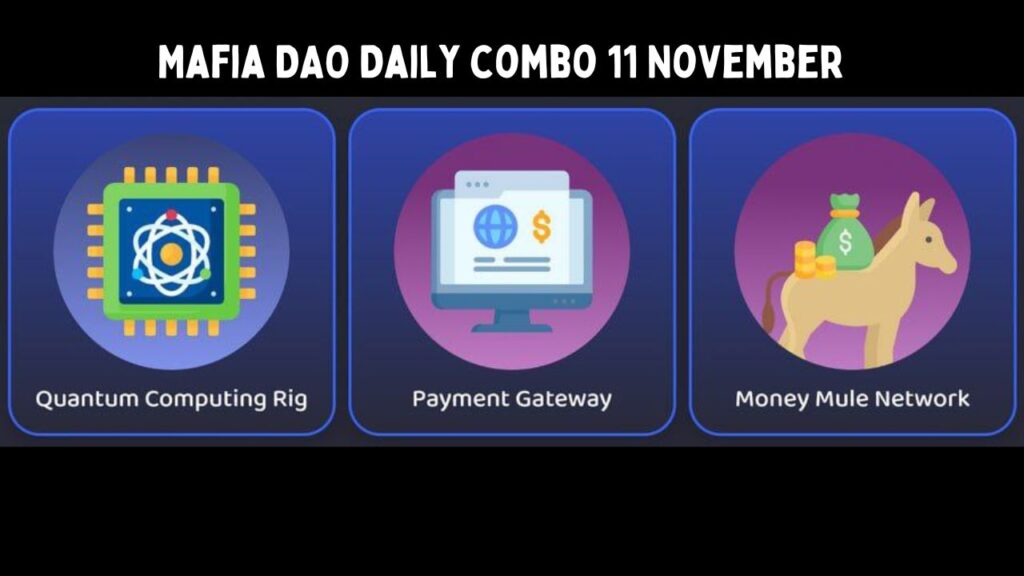 Mafia DAO Daily combo 11 November