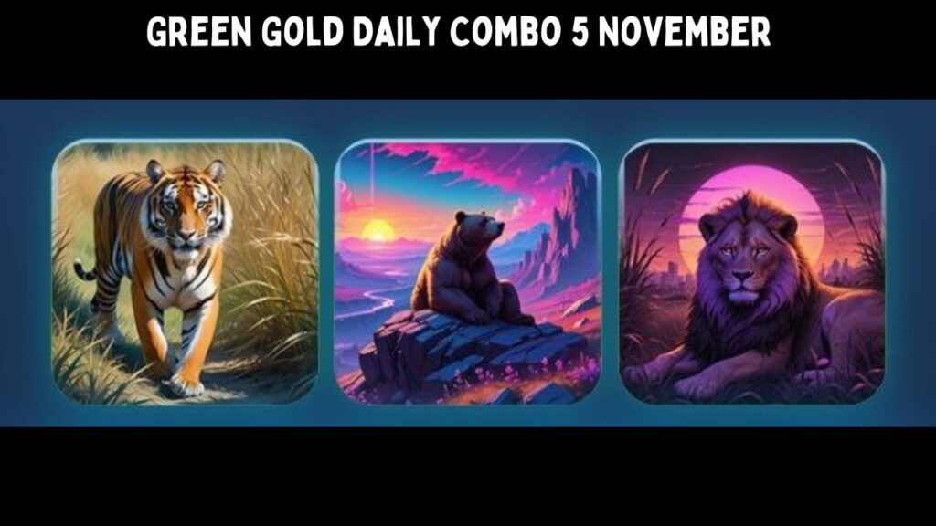 Green Gold Daily Combo 5 November