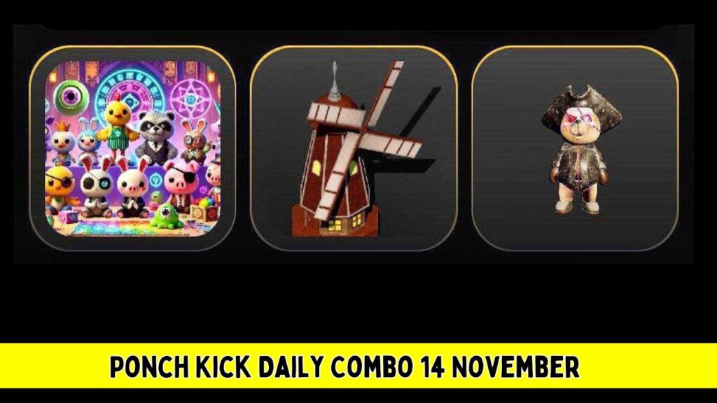 PonchKick Daily Combo 14 November