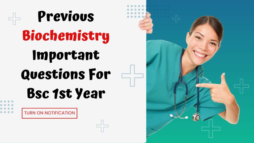Previous Biochemistry Important Questions For Bsc 1st Year