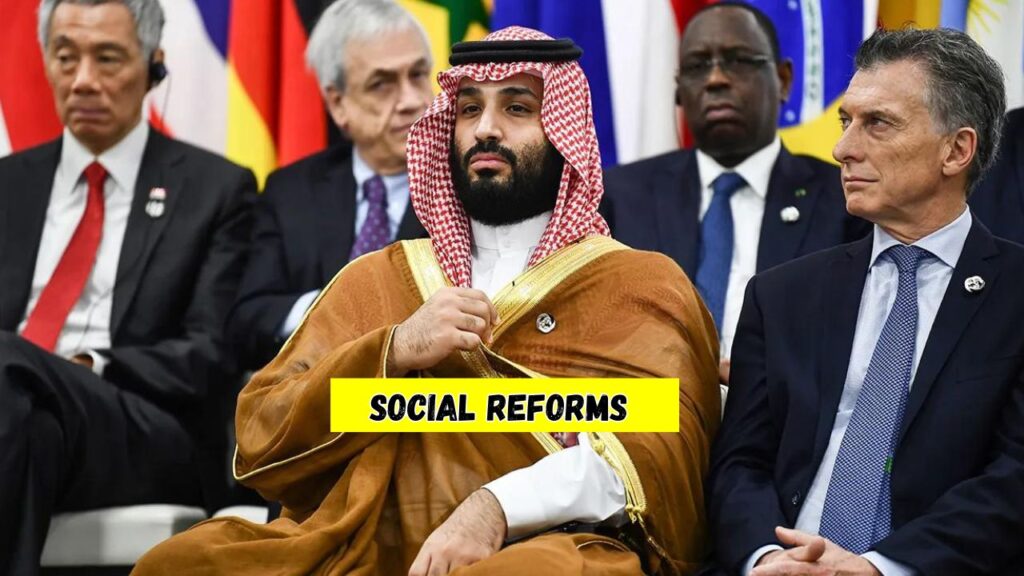 Prince Mohammed Bin Salman Social Reforms