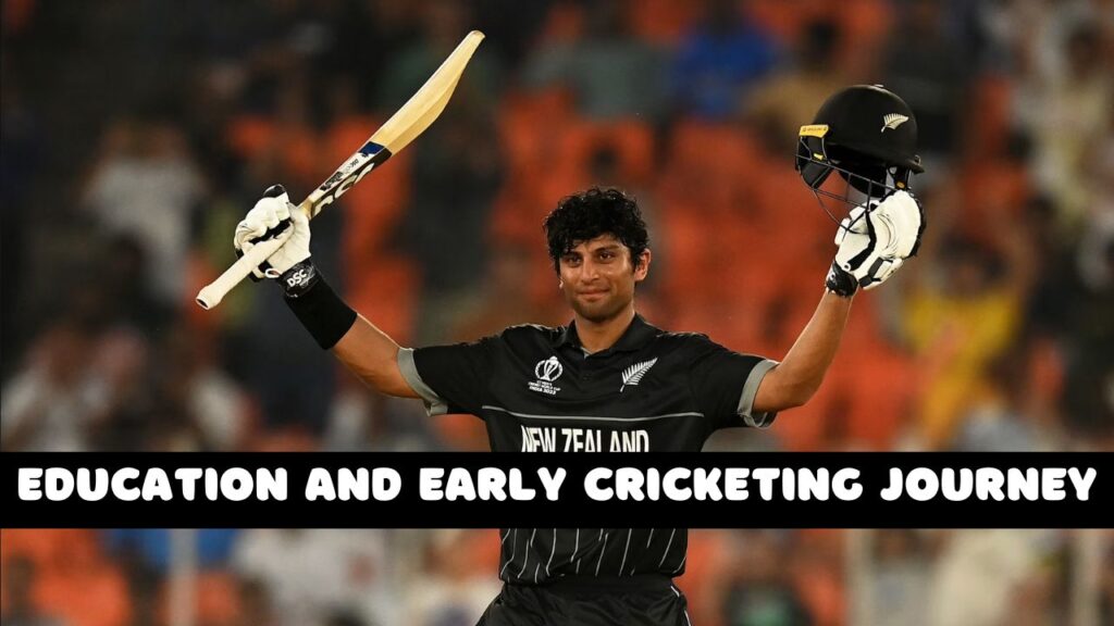 Rachin Ravindra Education and Early Cricketing Journey